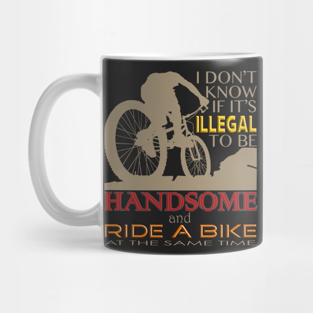 illegally handsome on a bike by Aine Creative Designs